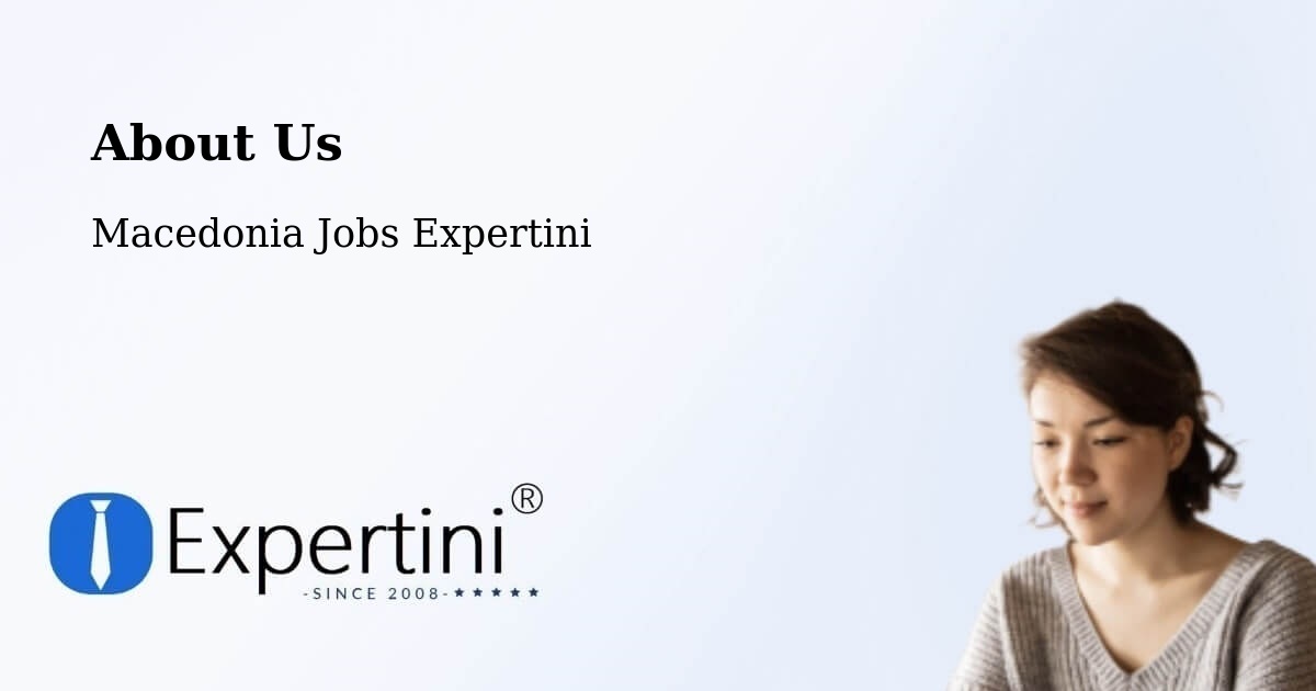About Expertini Recruitment Platform  – Strimnica - Strimnica, Macedonia Jobs Expertini